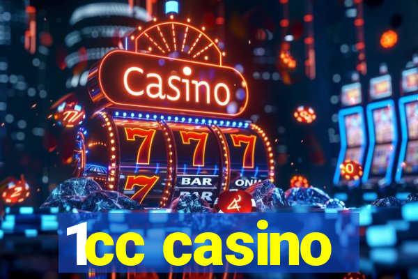 1cc casino